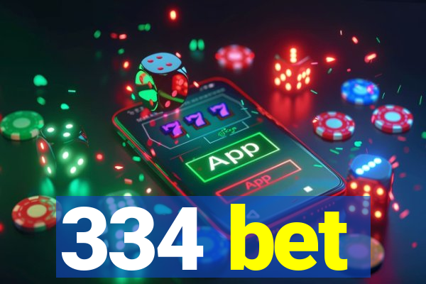 334 bet